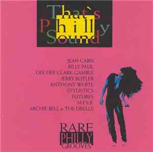 Various - That's Philly Sound - Rare Philly Grooves