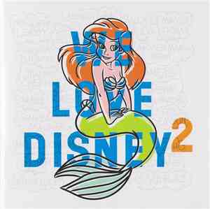 Various - We Love Disney 2
