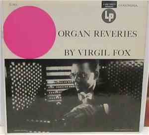 Virgil Fox - Organ Reveries By Virgil Fox