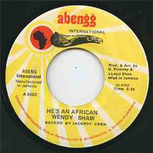 Wendy Shaw - He's An African / Sweet Love
