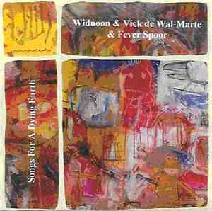 Widnoon / Vick de Wal-Marte / Fever Spoor - Songs For A Dying Earth