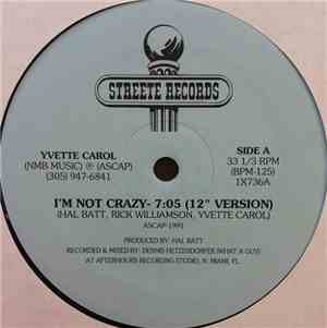 Yvette Carol - I'm Not Crazy