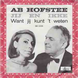 Ab Hofstee - Jij En Ikke