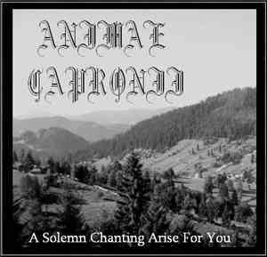 Animae Capronii - A Solemn Chanting Arise for You