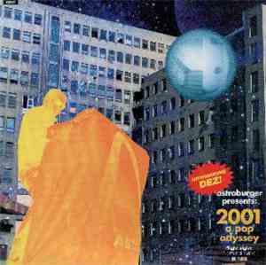 Astroburger Introducing Dez  - 2001 A Pop Odyssey Flight Eight