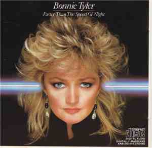 Bonnie Tyler - Faster Than The Speed Of Night
