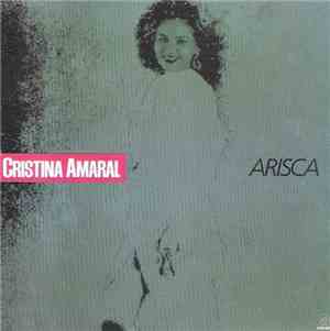 Cristina Amaral - Arisca
