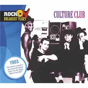 Culture Club - Rock On - Breakout Years