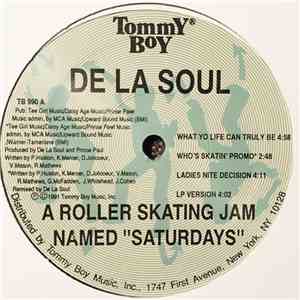 De La Soul - A Roller Skating Jam Named 