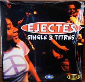 Ejectés - Single 3 Titres