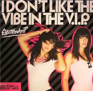 Electrovamp - I Don't Like The Vibe In The V.I.P.