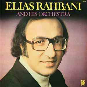 Elias Rahbani And His Orchestra - Elias Rahbani And His Orchestra