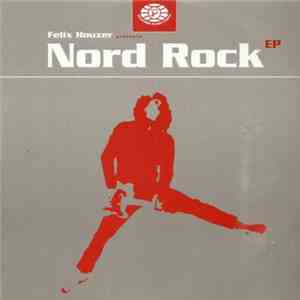 Felix Houzer - Presents Nord Rock EP