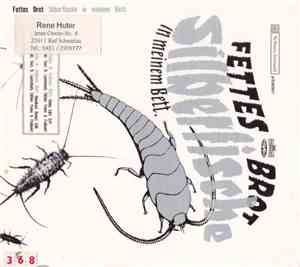Fettes Brot - Silberfische In Meinem Bett