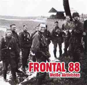 Frontal 88  - Weiße Aktivisten