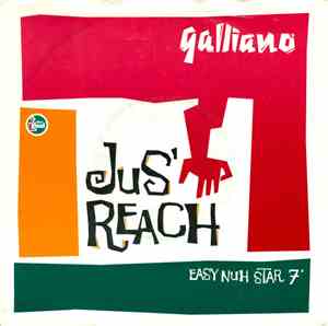 Galliano - Jus' Reach