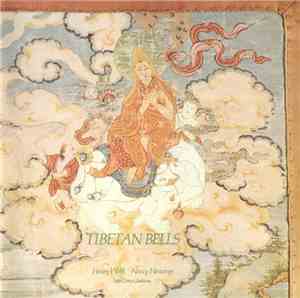 Henry Wolff And Nancy Hennings With Drew Gladstone - Tibetan Bells