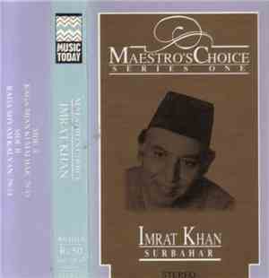 Imrat Khan - Maestro's Choice - Series One - Surbahar
