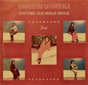 Izintombi Zesi Manje Manje - Umuntu Othulile