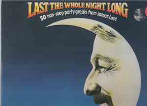 James Last - Last The Whole Night Long