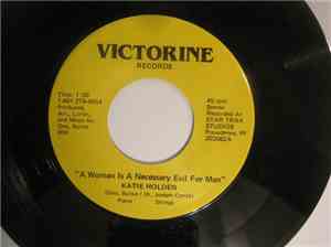 Katie Holden - A Woman Is A Necessary Evil For Man /;For The First Time