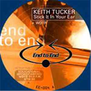 Keith Tucker - Stick It In Your Ear