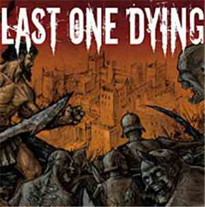 Last One Dying - The Hour Of Lead