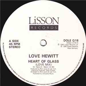 Love Hewitt - Heart Of Glass