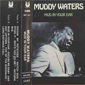 Muddy Waters - Mud In Your Ear