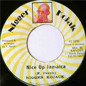 Nigger Kojack - Nice Up Jamaica