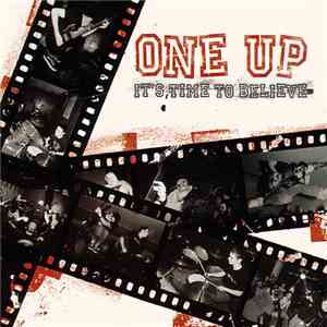 One Up  - It's Time To Believe
