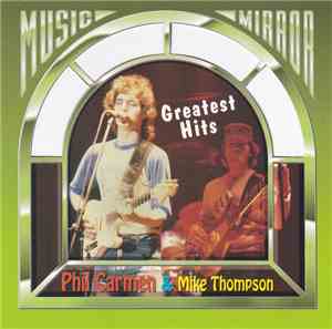 Phil Carmen & Mike Thompson - Greatest Hits