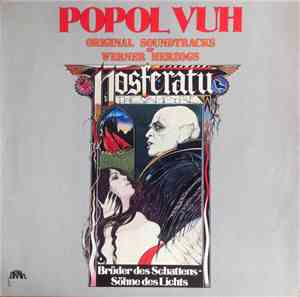 Popol Vuh - Brüder Des Schattens - Söhne Des Lichts (Original Soundtracks O ...