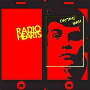 Radio Hearts  - Daytime Man