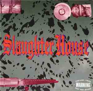 Slaughter House  - Slaughter House