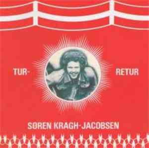 Søren Kragh-Jacobsen - Tur- Retur
