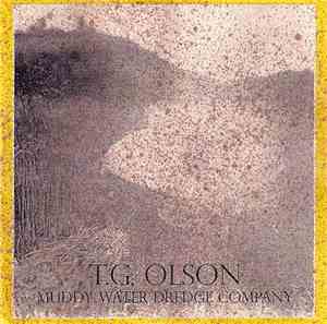 T. G. Olson - Muddy Water Dredge Company