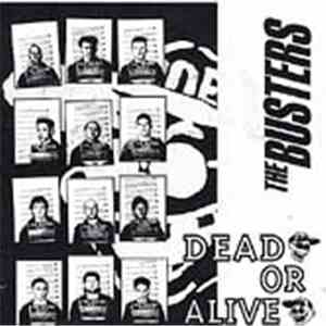 The Busters - Dead Or Alive