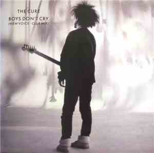 The Cure - Boys Don't Cry (New Voice • Club Mix)