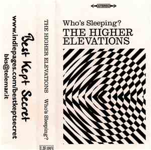 The Higher Elevations - Who's Sleeping?