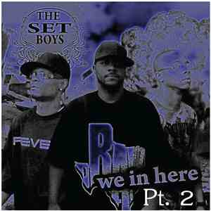 The Set Boys - We In Here 2