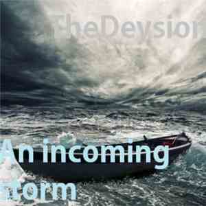 TheDeysion - An Incoming Storm