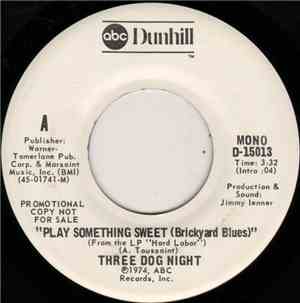 Three Dog Night - Play Something Sweet (Brickyard Blues)