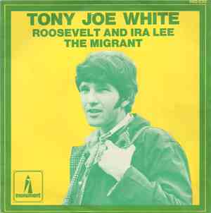 Tony Joe White - Roosevelt And Ira Lee