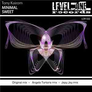 Tony Kairom - Minimal Sweet