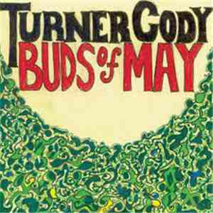 Turner Cody - Buds Of May