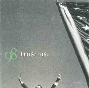 Various - 98 Trust Us