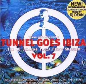 Various - Tunnel Goes Ibiza Vol. 7