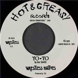 Wrestless Natives - Yo-Yo