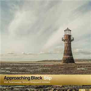 Approaching Black - Slip